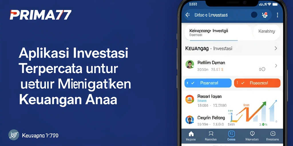 Antarmuka modern dan fungsional dari aplikasi PRIMA77 untuk investasi.